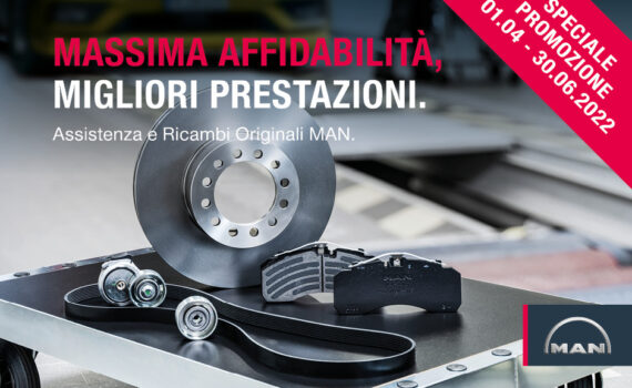 Speciale promozione valida dal 01.04 al 30.06.2022  Massima affidabilità, migliori prestazioni.  Assistenza e Ricambi Originali MAN.